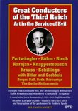 Great Conductors of the Third Reich: Art in the Service of Evil