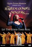 Queen Esther Marrow & The Harlem Gospel Singers - Let the Good Times Roll