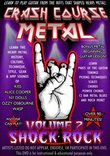 Crash Course Metal Volume 2 Shock Rock