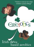 Eirerobics : Irish Dance Based Aerobics