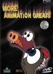 More Animation Greats