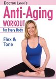 Doctor Lynn's Anti-Aging Workout for Every Body: Flex & Tone