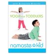 Namaste Kid DVD: Yoga for Toddlers Ages 2-4