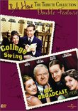 The Big Broadcast of 1938 / College Swing Double Feature