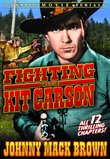 Fighting With Kit Carson - 12 chapter movie serial