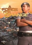 A Force for Change (Dvd) a Gripping Story of Dramatic Change in the Brazil's Military Police