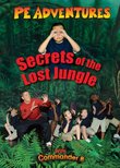 PE Adventures Secrets of the Lost Jungle