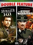 Murder 101/Gypsy Warriors - Double Feature!