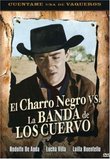 El Charro Negro vs. La Banda de Los Cuervo