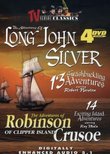 The Adventures of Long John Silver/The Adventures of Robinson Crusoe of Clipper Island