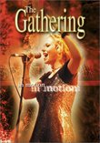 The Gathering: In Motion