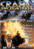 Crash Encounters... of the Worst Kind