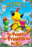 Miss Spider' Sunny Patch Friends - The Prince, the Princess, and the Bee