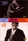 Jazz Scene USA - Cannonball Adderley Sextet/Teddy Edwards Sextet