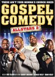 Gospel Comedy All Stars 2: These Aint Your Mommas Church Jokes