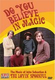 The Lovin' Spoonful with John Sebastian - Do You Believe in Magic