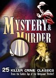 Mystery & Murder - 25 Killer Crime Classics