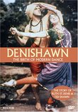 Denishawn: The Birth of Modern Dance