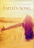 Faith?s Song - When You've Lost Everything, Will You Still Walk By Faith?