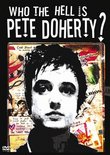 Who The Hell Is Pete Doherty