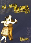 Asi Se Baila Milonga 3: Nivel Avanado (Sub Dol)