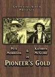 Pioneer's Gold