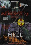 Dementia 13 / Invitation To Hell