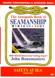 Annapolis Book of Seamanship: Safety at Sea Volume 3