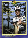 Larry Nixon's Tournament Tactics for Locating Spring Season Bass - Vol. 16