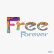 Free Forever