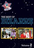 The Best of Bizarre: The Uncensored, Vol. 2