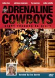 Adrenaline Cowboys: Eight Seconds to Glory