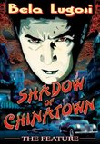 Shadow of Chinatown:Feature