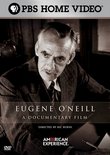 American Experience - Eugene O'Neill: A Documentary Film