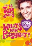 This Is Tom Jones: What's New Pussycat?