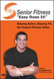 Easy Does It! Staying Active, Staying Fit - Senior Fitness Video