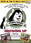 Puppytown, Growing Up