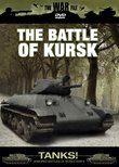 The War File: Tanks! The Battle of Kursk