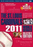 St. Louis Cardinals: 2011 World Series Collectors Edition