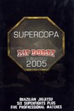 Supercopa "Rip Dorey Submission 2005" (Brazilian Jiu Jitsu)