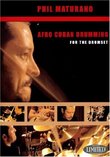 Phil Maturano Afro Cuban Drumming DVD