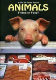 Animals: Friend or Food?