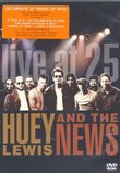 Huey Lewis & The News - Live at 25