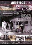 America and the Passenger Train DVD