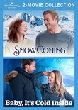 Hallmark 2-Movie Collection: SnowComing & Baby, It's Cold Inside