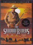The Shadow Riders (Collector's Edition)