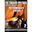 Fretboard Physics: Intermediate Guitar