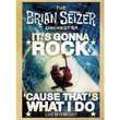 Brian Setzer Orchestra: It's Gonna Rock 'Cause That's What I Do