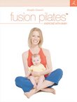 Jennifer Gianni's Fusion Pilates - Exercise with Baby