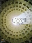 Corelli: Concerti Grossi Opus 6 Nos 1, 3, 8-12 / Sonata a Quattro / Violin Sonata La Follia
